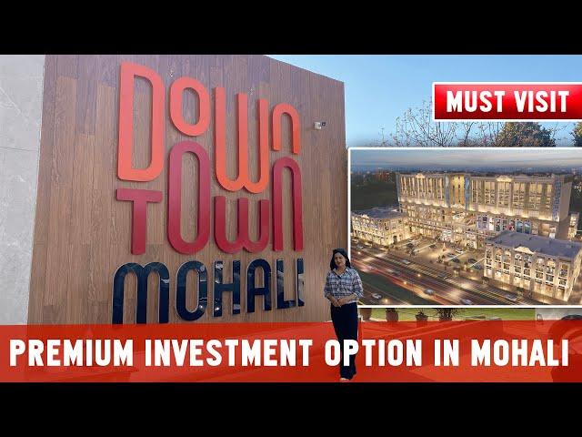 Mohali Investment Opportunities | Downtown | City Center | Sector 62 | Phase 7