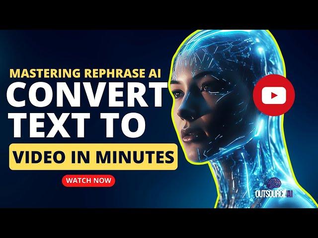 Mastering Rephrase AI in 2023: Convert Text to Video in Minutes!