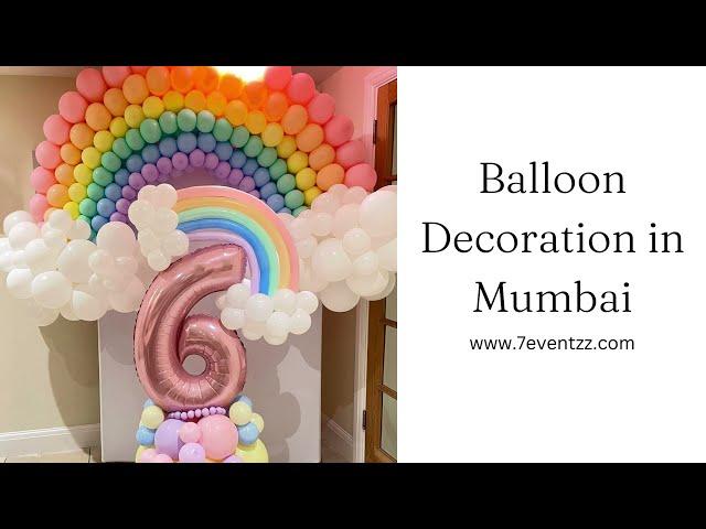 Balloon Decoration in Mumbai- https://www.7eventzz.com/mumbai