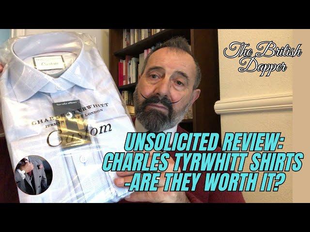 Unsolicited Review: Charles Tyrwhitt Shirts - Are They Worth It?