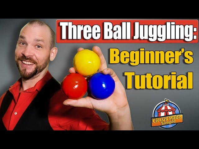 Learn to juggle 3 balls! (Beginners tutorial)