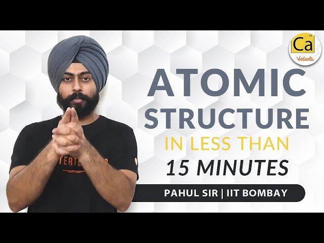 Atomic Structure In Just 14 Minutes! REVISION - Super Quick ! JEE & NEET Chemistry | Pahul Sir