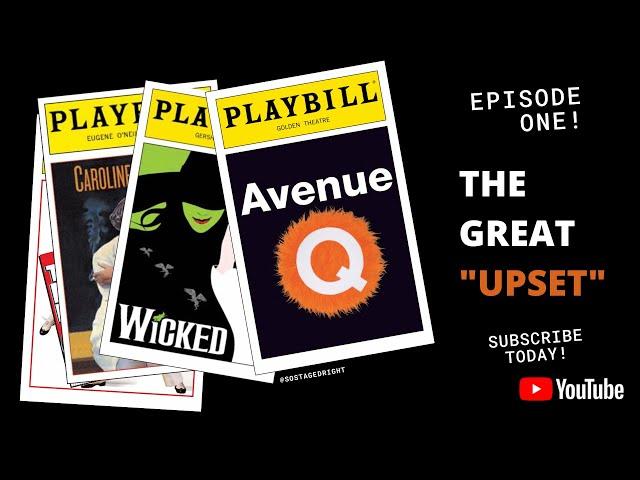 The Great "Upset" (Wicked vs. Avenue Q)