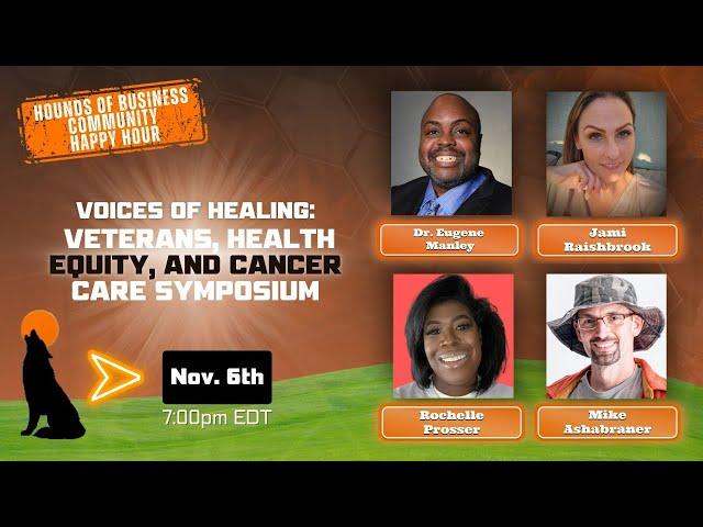 Voices of Healing: Health Equity, Veterans, and Cancer Care Symposium