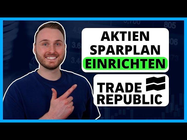 Trade Republic Aktien Sparplan einrichten | Anleitung für Anfänger