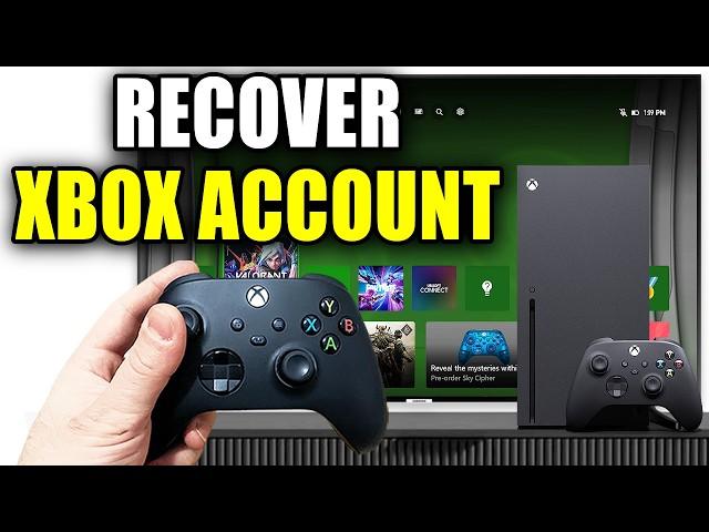 How To Recover Xbox Account With No Email Or Password - Easy Guide