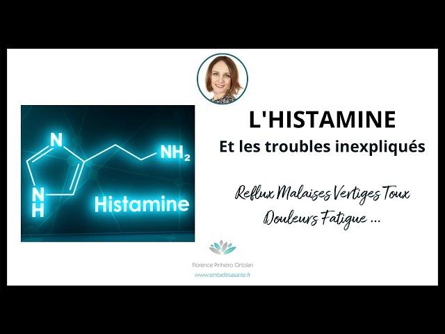 L"INTOLÉRANCE" À L'HISTAMINE, la source mal connue de nombreux maux