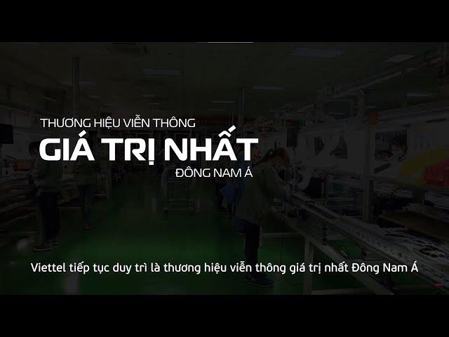 [Viettel Group] Viettel tiếp tục là thương hiệu viễn thông số 1 Đông Nam Á