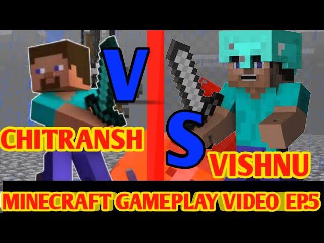 Chitransh vs Vishnu PvP Minecraft gameplay video player vs player Episode no 5