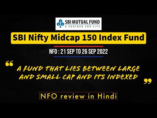 SBI Nifty Midcap 150 Index Fund | NFO review in Hindi | SBI Mutual Fund #arthvardhan