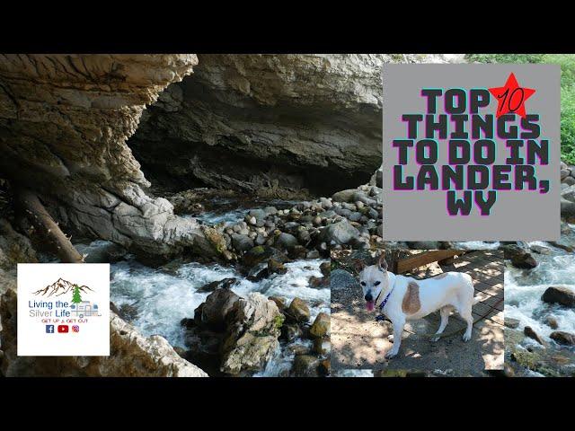 Top 10 Things To Do In Lander, Wyoming