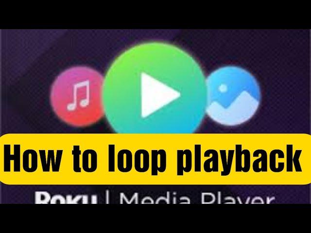 How to loop playback movies on your Roku TV