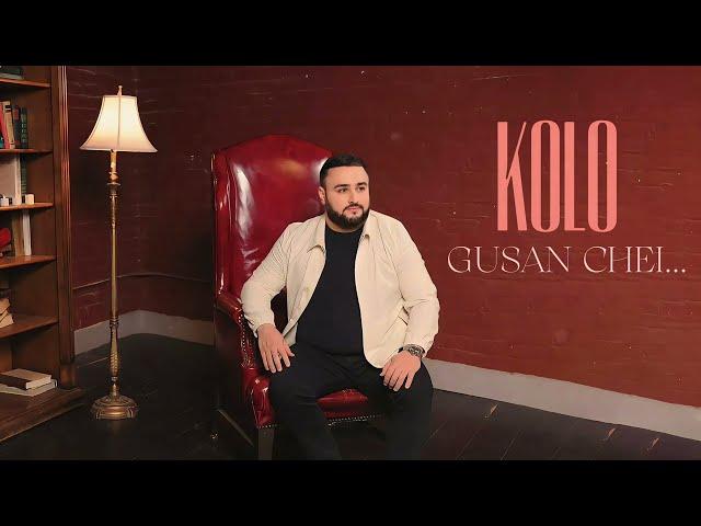 Koryun Karapetyan (Kolo) - Gusan Chei....