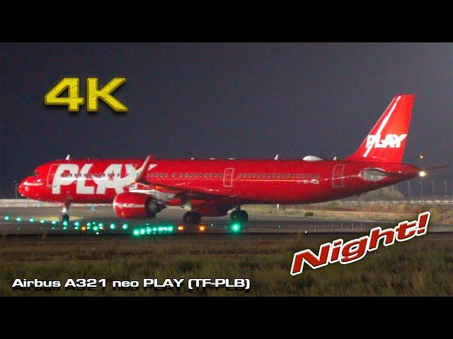 Airbus A321 neo PLAY (TF-PLB)  Alicante  Night!