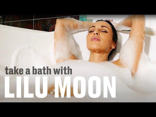 Weekend and my relax in a bath!  Lilu Moon