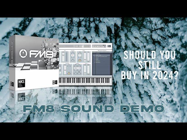 18 year old VST still relevant in 2024? || FM8 + Powerpack Vol. 1 Sound Demo