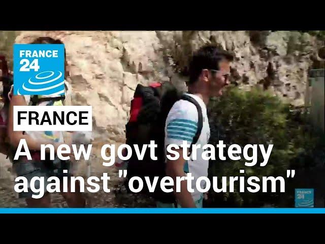 French tourism: A new government strategy against "overtourism" • FRANCE 24 English