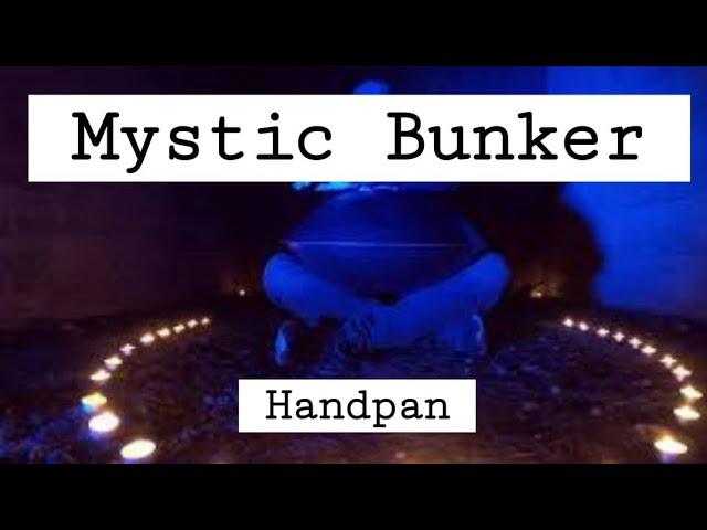 Second Harbor - Mystic (Bunker Edition) | Handpan music