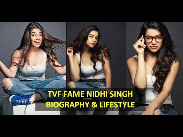 TVF Fame Nidhi Singh biography, lifestyle, house, family