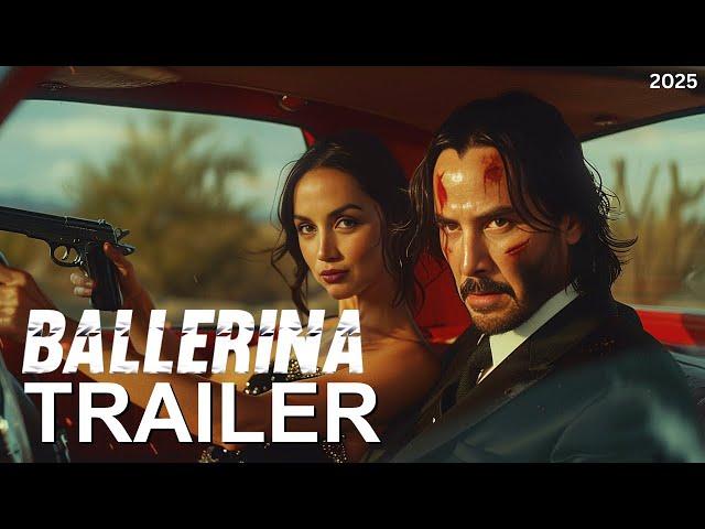 BALLERINA 2025 - FIRST TEASER TRAILER | Keanu Reeves, Ana de Armas