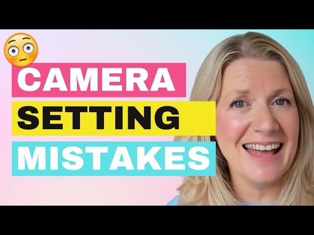 3 Camera Settings Mistakes Every New Photographer Should Avoid