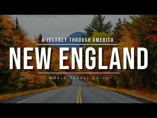 NEW ENGLAND Travel Guide | New England States Documentary