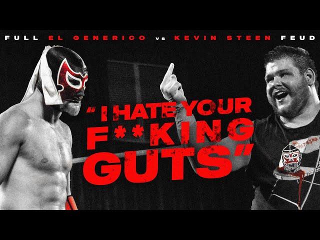 El Generico vs Kevin Steen: Lifetime Blood Feud - Complete Rivalry Documentary