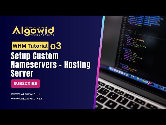 WHM Guide 3  Setup Custom Nameservers  Hosting Server