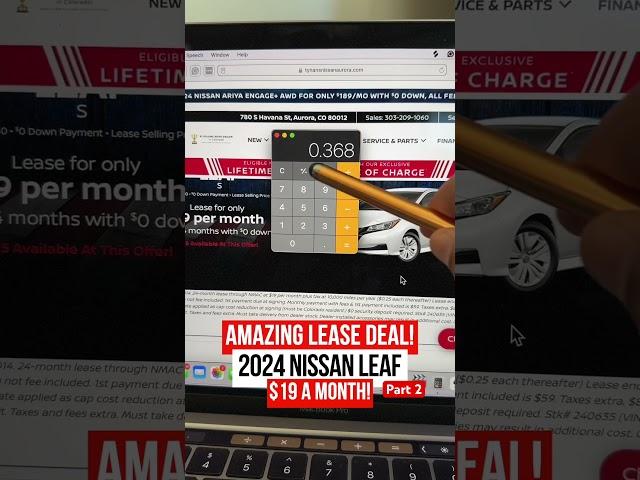 The $19 a Month Nissan Leaf! (Part 2)