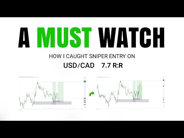 A MUST WATCH: How I Caught A Sniper Entry on USD/CAD