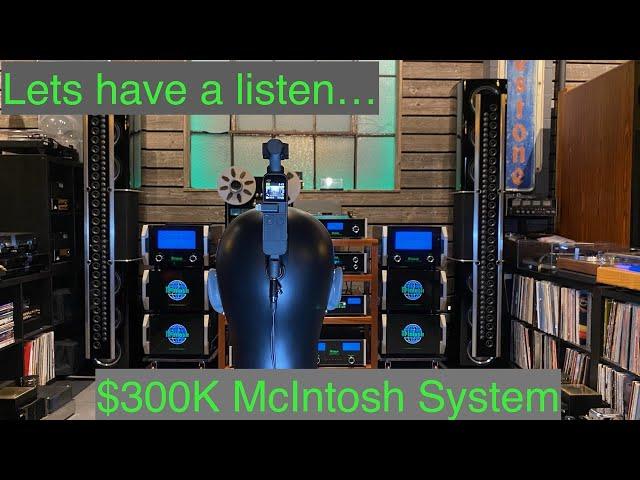 Lets Listen to a $300k Flagship McIntosh Stereo System