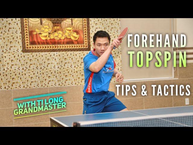 Forehand Topsin The Best | Tips and Tactics