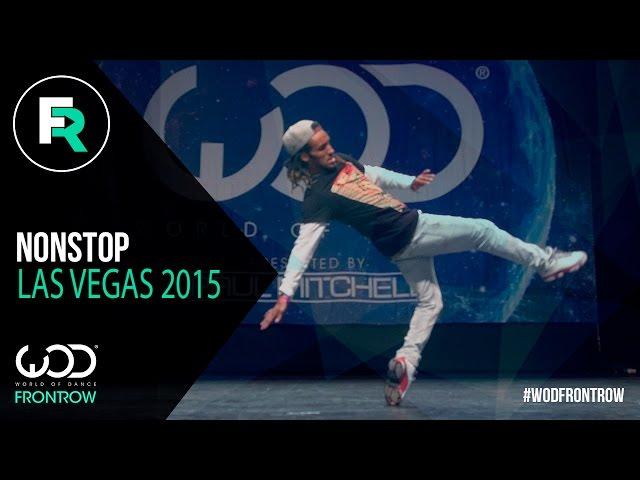 Nonstop | FRONTROW | World of Dance Las Vegas 2015 | #WODVEGAS15