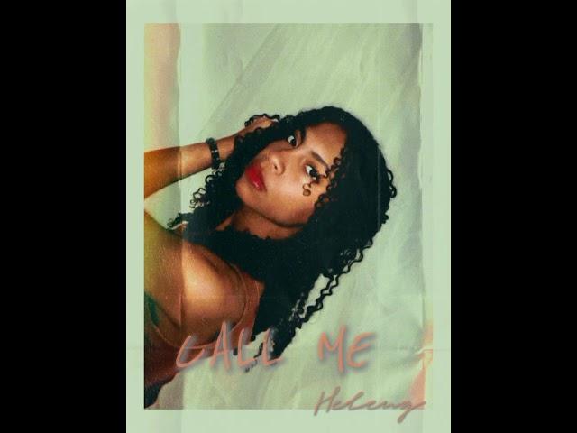 Call me - Helen g( Audio official)