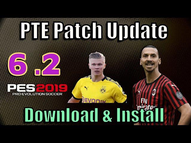 [PES 2019] PTE Patch 6.2 Winter transfers 2020 | Unofficial by Del Choc