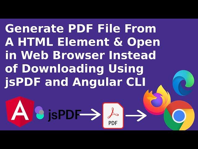 Generate pdf File From A HTML & Open in Web Browser Instead of Downloading Using jsPDF and Angular