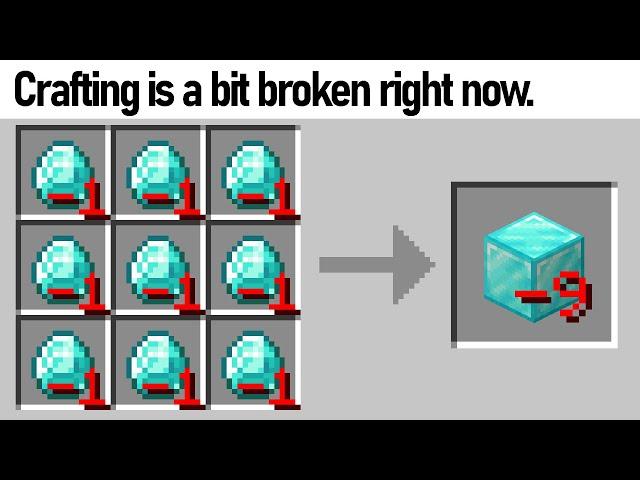 Minecraft crafting is a little broken right now.