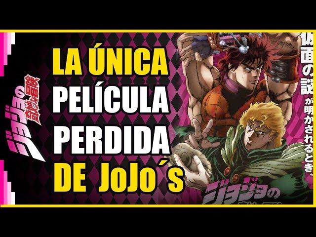 La Película Perdida de JoJo's Bizarre Adventure: Phantom Blood | Más de una década de Misterio