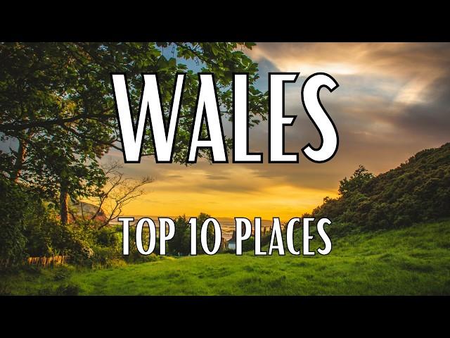 Top 10 Places To See In Wales (Travel Video)