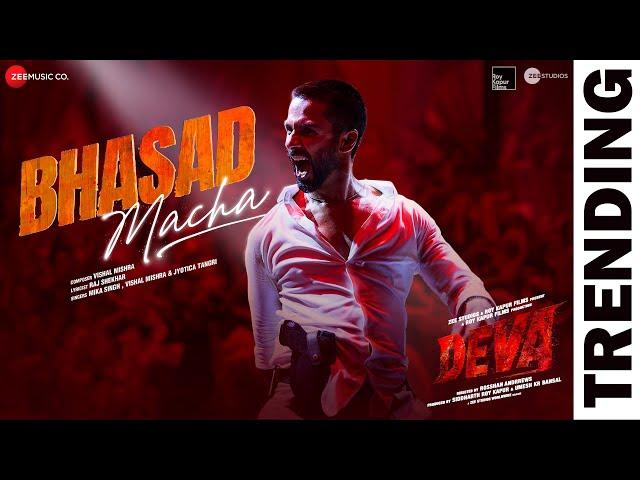 Bhasad Macha - Deva |Shahid Kapoor & Pooja Hegde| Vishal Mishra,Mika Singh,Jyotica,Raj Shekhar,Bosco