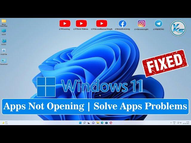  How To Fix Windows 11 Apps Not Opening | Solve Apps Problems