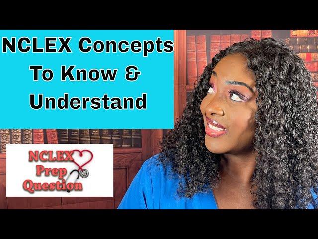 NCLEX Concepts in Nursing