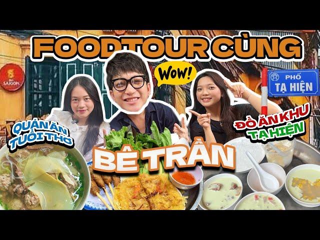 Diễn viên B TRẦN dẫn Schannel đi food tour: Ăn hết Tạ Hiện, tìm về loạt món tuổi thơ! 