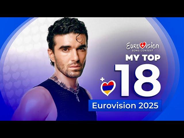 Eurovision 2025 | My Top 18 (NEW: )