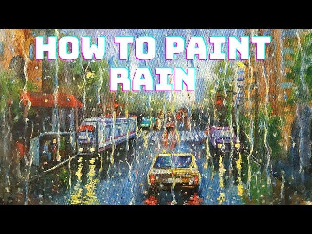 How to paint rain - Andrew Pugach