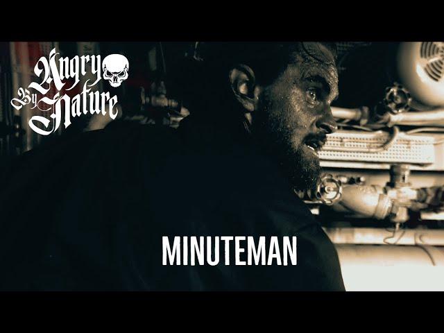 Angry By Nature - Minuteman (Official Music Video)