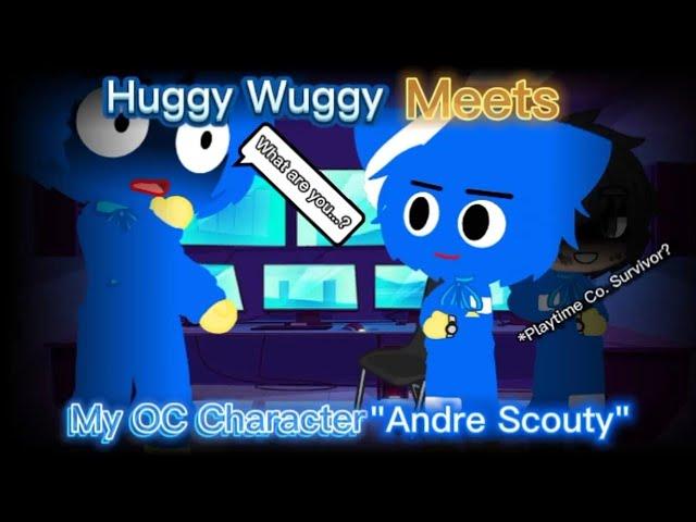 Huggy Wuggy Meets My OC Character "Andre Scouty" [️MY AU️]||Poppy Playtime||Gacha Club