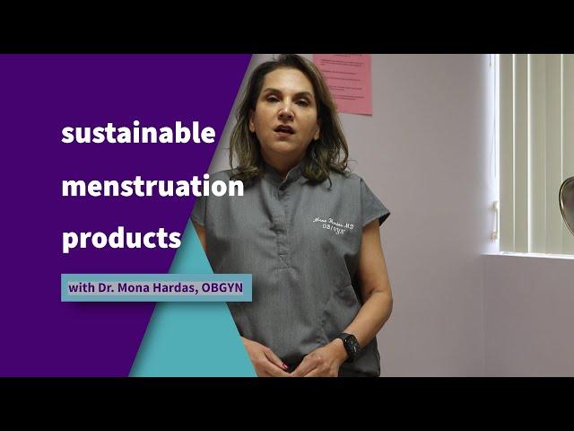 Sustainable Menstruation Products