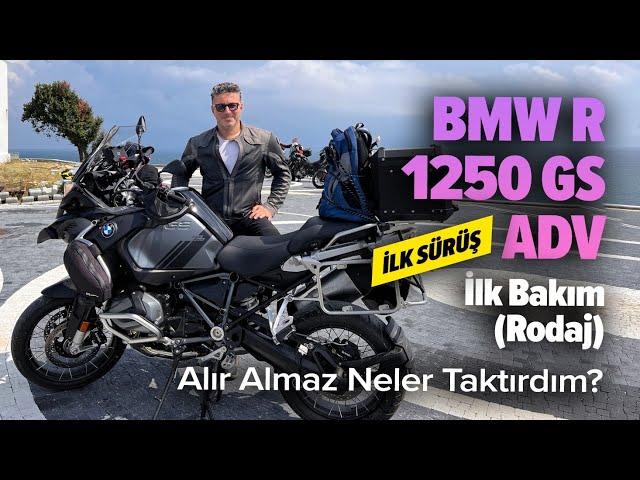 BMW R GS 1250 Adv İlk Bakım Ne Kadar Tuttu, Sürüş Vlog | Alır Almaz Neler Taktırdım