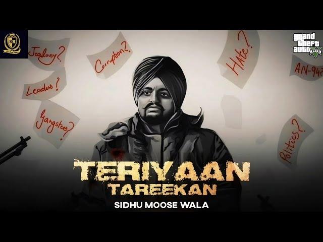 Teriyaan Tareekan | Sidhu Moose Wala x Tupac | Sandeep Heera | Punjabi GTA Videos 2024